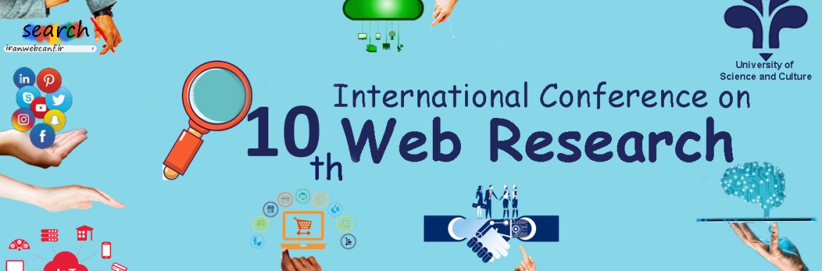 10th International Conference on Web Research (ICWR2024)